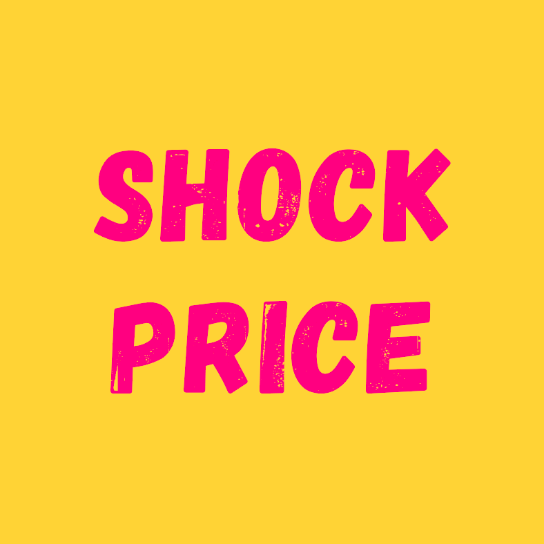 SHOCK PRICE